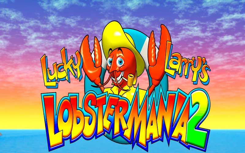Lucky Larry’s Lobstermania 2